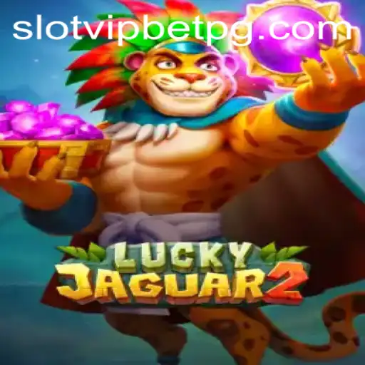 Descubra Luckyjaguar2: A Nova Sensação SlotvipBet